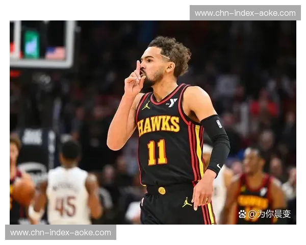 老鹰施内德调整特雷·杨使用方式 增加无球跑动比例